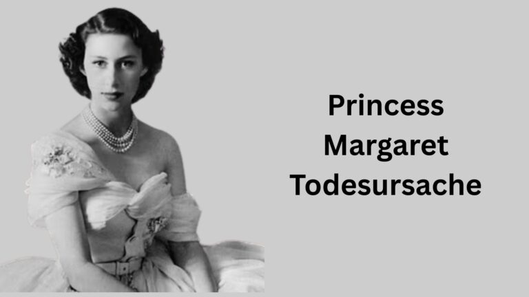 Prinzessin Margaret Todesursache