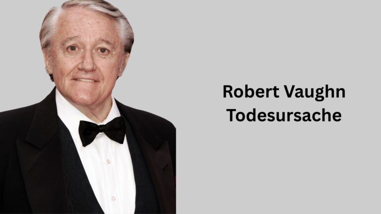 Robert Vaughn Todesursache